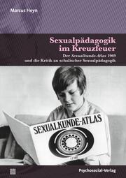 Sexualpädagogik im Kreuzfeuer