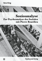 Sozioanalyse - Zur Psychoanalyse des Sozialen mit Pierre Bourdieu - Cover