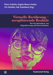 Virtuelle Berührung – zersplitternde Realität - Cover