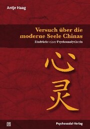 Versuch über die moderne Seele Chinas - Cover
