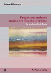 Prozessorientierte stationäre Psychotherapie - Cover
