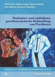 Stationäre und ambulante psychoanalytische Behandlung von Psychosen - Cover