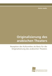 Originalisierung des arabischen Theaters