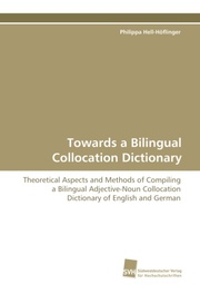 Towards a Bilingual Collocation Dictionary