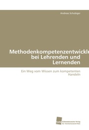 Methodenkompetenzentwicklung bei Lehrenden und Lernenden - Cover