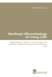 Nonlinear Microrheology of Living Cells - Cover