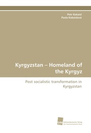 Kyrgyzstan - Homeland of the Kyrgyz
