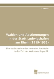 Wahlen und Abstimmungen in der Stadt Ludwigshafen am Rhein (1919-1932)