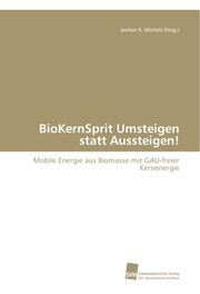 BioKernSprit Umsteigen statt Aussteigen! - Cover