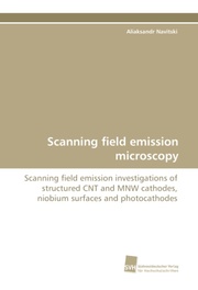 Scanning field emission microscopy