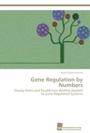 Gene Regulation by Numbers