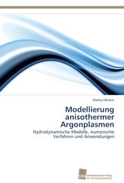 Modellierung anisothermer Argonplasmen