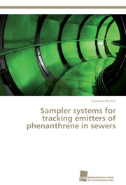 Sampler systems for tracking emitters of phenanthrene in sewers