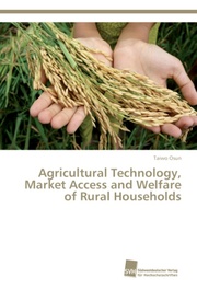 Agricultural Technology, Market Access and Welfare of Rural Households - Cover