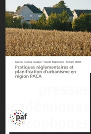 Pratiques réglementaires et planification d'urbanisme en région PACA