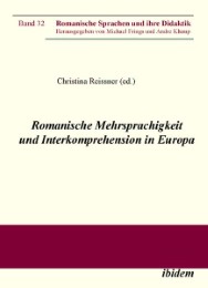 Romanische Mehrsprachigkeit und Interkomprehension in Europa