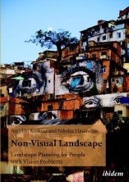 Non-Visual Landscape: Landscape Planning for People with Vision Problems