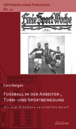 Fußball in der Arbeiter-, Turn- und Sportbewegung