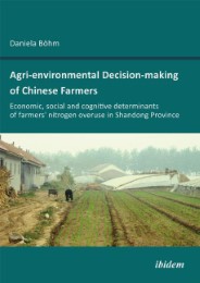 Agri-environmental Decision-making of Chinese Farmers