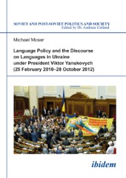 Language Policy and Discourse on Languages in Ukraine under President Viktor Yanukovych - Cover