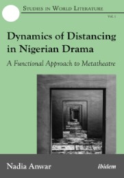 Dynamics of Distancing in Nigerian Drama - Cover
