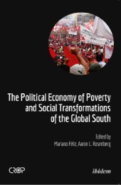 The Political Economy of Poverty and Social Transformations of the Global South - Cover