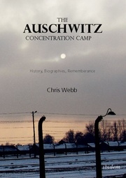 The Auschwitz Concentration Camp