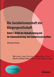 Kritik der Globalisierung und De-Kolonialisierung der Sozialwissenschaften
