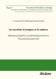 Au carrefour de langues et de cultures: Mehrsprachigkeit und Mehrkulturalität im Französischunterricht - Cover