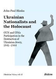 Ukrainian Nationalists and the Holocaust - Cover