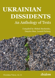 Ukrainian Dissidents: An Anthology of Texts - Cover