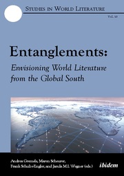 Entanglements: Envisioning World Literature from the Global South - Cover