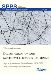 Decentralization and Multilevel Elections in Ukraine