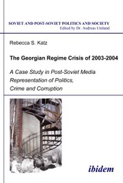 The Georgian Regime Crisis of 2003-2004 - Cover