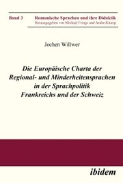 Die Europäische Charta der Regional- und Minderheitensprachen in der Sprachpolitik Frankreichs und der Schweiz - Cover