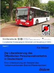 Die Liberalisierung des Öffentlichen Personennahverkehrs in Deutschland