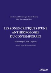 Les zones critiques d'une anthropologie du contemporain - Cover