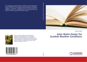 Solar Water Heater for Scottish Weather Conditions