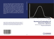 Numerical Evaluation of American Options