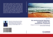 An environmental decision-support system for wastewater treatment