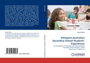 Ethiopian-Australian Secondary School Students' Experiences