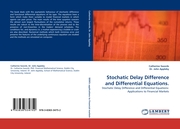 Stochatic Delay Difference and Differential Equations.