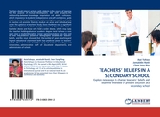 TEACHERS BELIEFS IN A SECONDARY SCHOOL