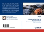 Adhesives from Marine Microorganisms