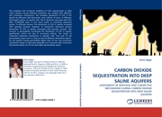 Carbon Dioxide Sequestration into deep Salin Aquifers