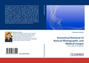 Semantical Retrieval of Natural Photographic and Medical Images
