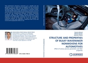 STRUCTURE AND PROPERTIES OF BULKY WAVEMAKER NONWOVENS FOR AUTOMOTIVES