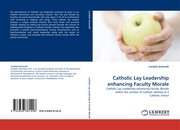 Catholic Lay Leadership enhancing Faculty Morale