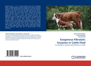 Exogenous Fibrolytic Enzymes in Cattle Feed