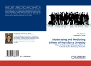 Moderating and Mediating Effects of Workforce Diversity